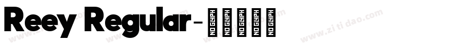 Reey Regular字体转换